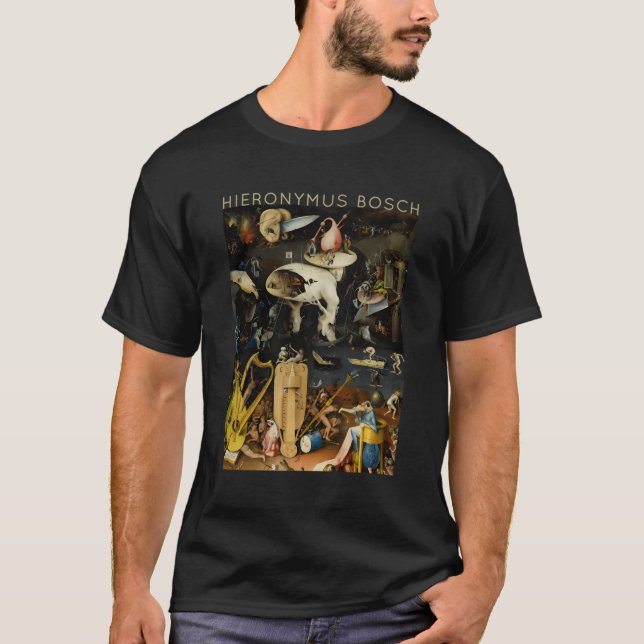 Hieronymus Bosch The Garden Of Ehly Delights For T-Shirt (Front)