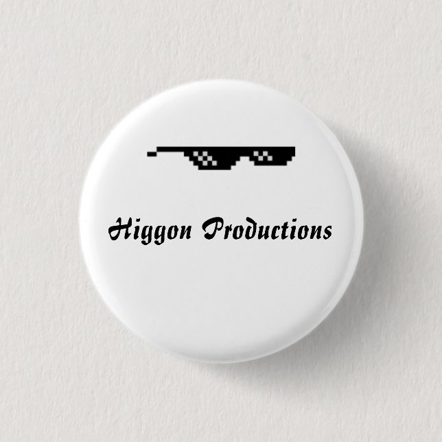 Higgon Productions 1¼ Inch Round Button (Front)