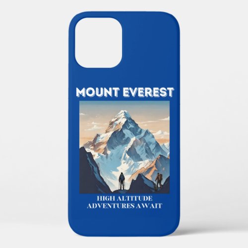 High Altitude Adventures Await Mount Everest iPhone 12 Case