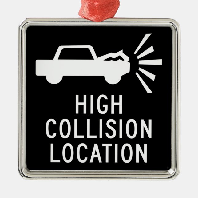 High Collision Location, Traffic Sign, Canada Metal Ornament (Front)