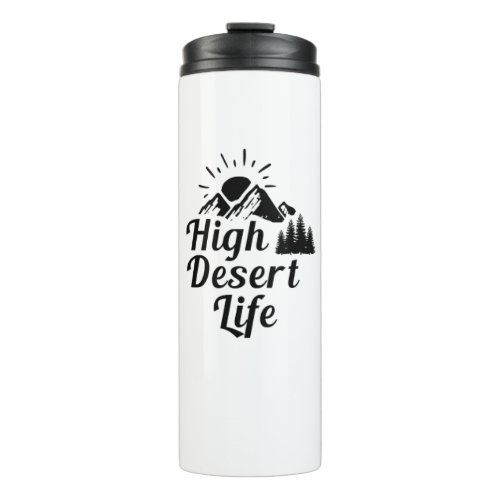 High Desert Life Thermal Tumbler