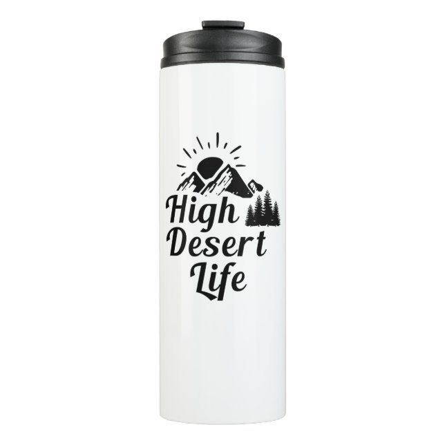 High Desert Life Thermal Tumbler (Front)