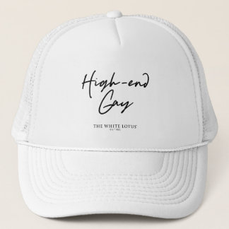 High-End Gay - The White Lotus Trucker Hat