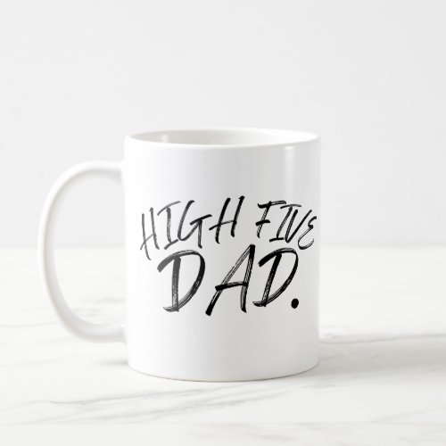 High five dad mug Dad gift Fathers Day Coffee Mug
