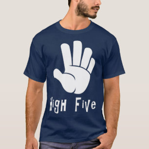 High Five Hand Sign High 5 Hand Sign High Five H T-Shirt
