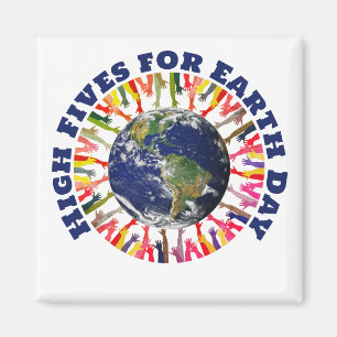 HIGH FIVES FOR EARTH DAY Environmentalist Magnet