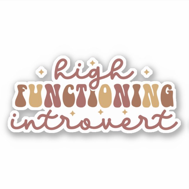 High Functioning Introvert Sticker (Front)