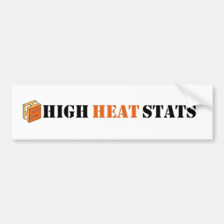 High Heat Stats Bumper Sticker