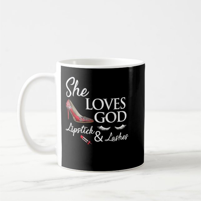 High heel ladies shoes, lipstick and She loves god Coffee Mug (Left)