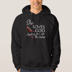 High heel ladies shoes, lipstick and She loves god Hoodie