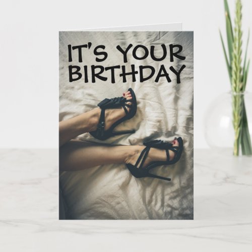 HIGH HEEL SHOES BIRTHDAY CARD FOR HIM