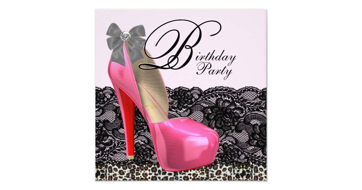 High Heel Shoes Pink Leopard Birthday Party Invitation Zazzle High Heel Shoes Pink Leopard Birthday