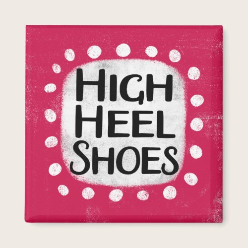 High Heel Shoes Refrigerator Magnet High Heel Shoes Refrigerator Magnet