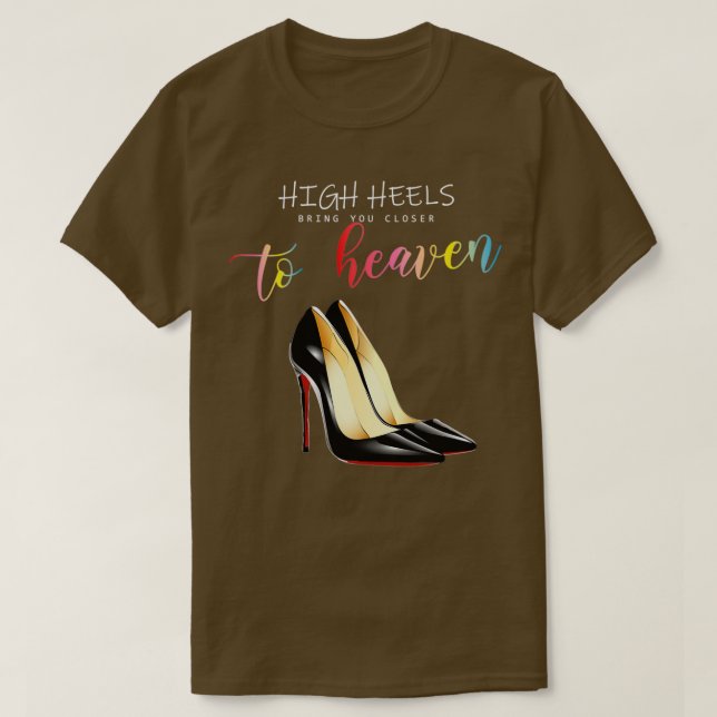 High heels red bottom shoes T-Shirt (Design Front)