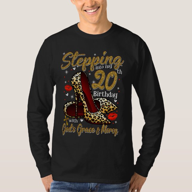 High Heels Stepping Into My 20th Birthday 20 and F T-Shirt (Front)