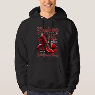 High Heels Stepping Into My 25th Birthday 25 and F Hoodie
