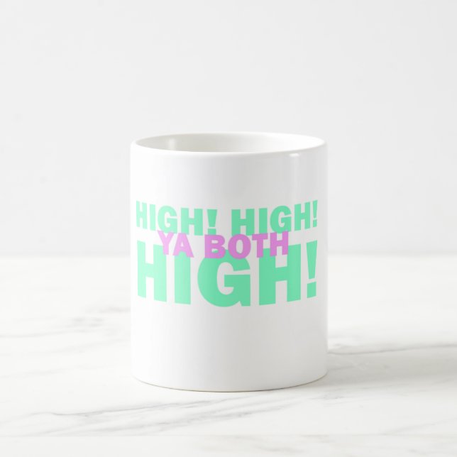High, High! Coffee Mug (Center)