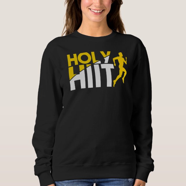 High Intensity Personal Trainer Hiit Trainer Hiit  Sweatshirt (Front)