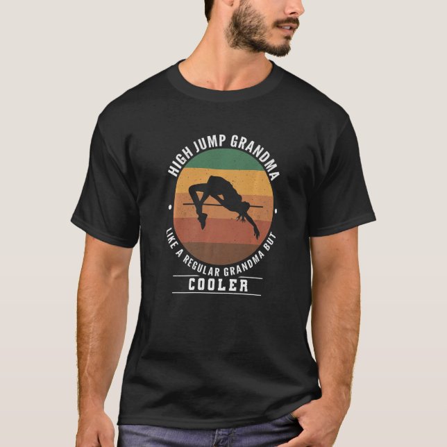High Jumping Grandma Track And Field Grandmother H T-Shirt (Front)