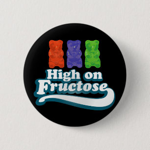 High on Fructose Pinback Button