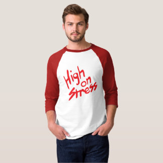High on Stress seen in Revenge of the Nerds T-Shirt