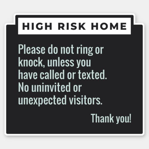 HIGH RISK HOME WARNING STICKER