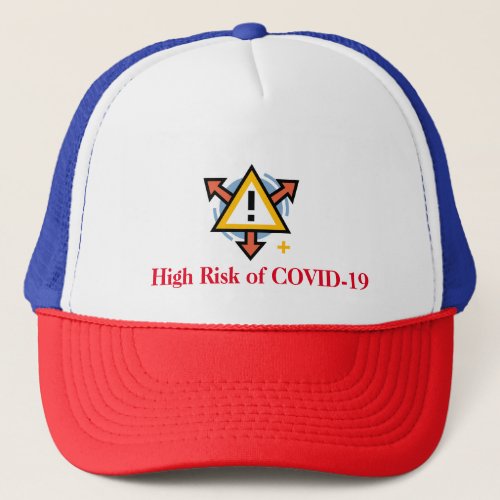 High Risk of COVID_19 Trucker Hat