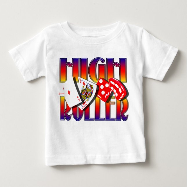 HIGH-ROLLER BABY T-Shirt (Front)