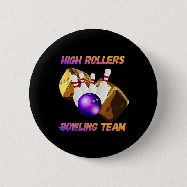 High Rollers Bowling Team Design  Button (Front)