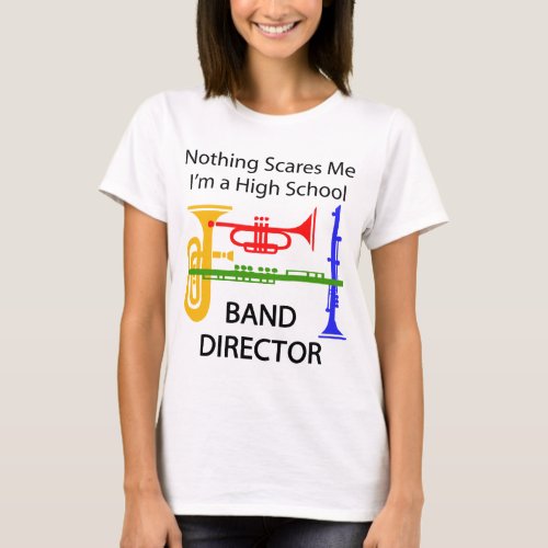 High School Band Director T_Shirt