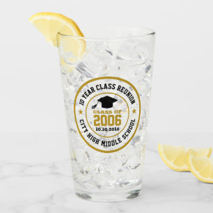 High School Class Reunion College Graduation Year Glass