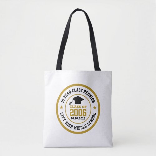 High School Class Reunion College Graduation Year Tote Bag