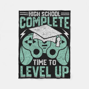 High School Complete Time To Level Up Video Game G Fleece Blanket