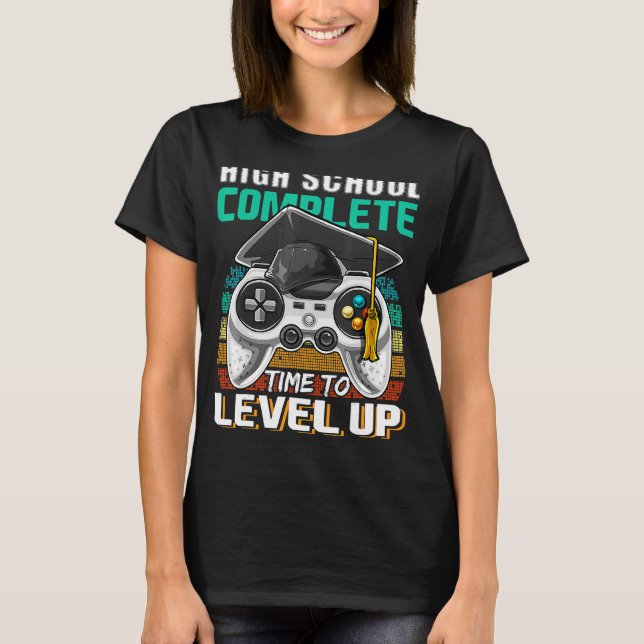 High School Complete Video Game Senior Graduation  T-Shirt (Front)