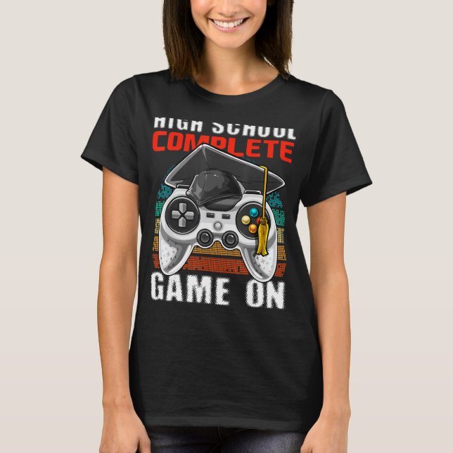 High School Complete Video Game Senior Graduation  T-Shirt (Front)