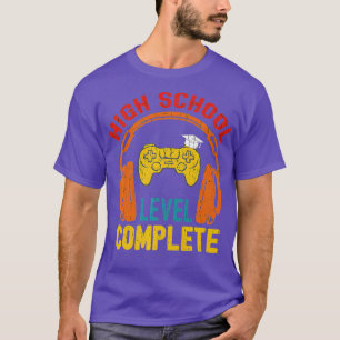High School Complete Video Game Senior Graduation  T-Shirt
