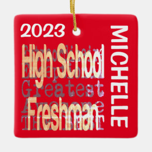 High School Freshman Extraordinaire CUSTOM Ceramic Ornament