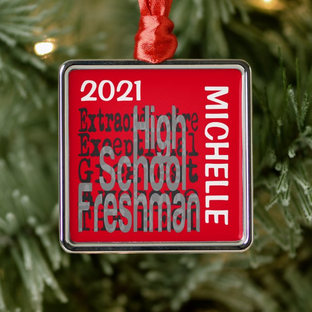 High School Freshman Extraordinaire CUSTOM Metal Ornament (Tree)