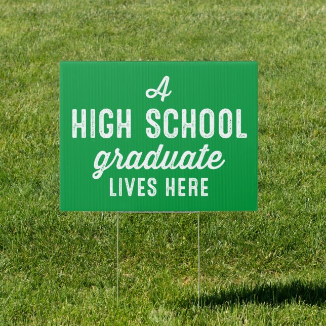 High School graduate green graduation yard Sign (Insitu)