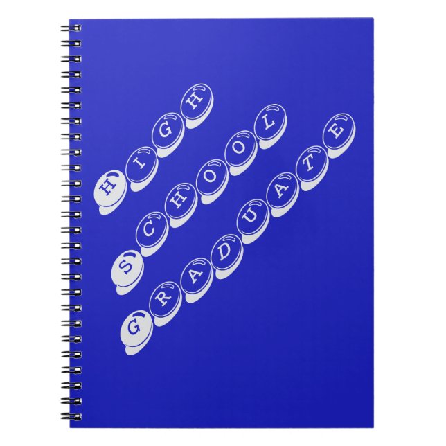 High School Graduate Spiral Notebook (Front)