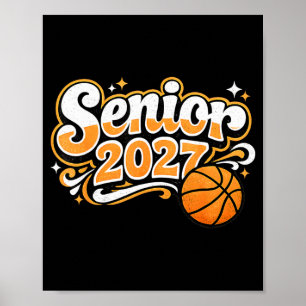 High school graduation basketball class of 2027Hig Poster