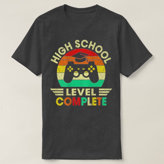 High School Graduation Level Complete Video Games  T-Shirt (Design Front)