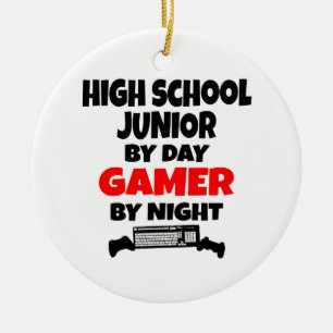 High School Junior by Day Gamer by Night Ceramic Ornament