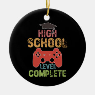High School Level Complete - Graduation Ceramic Ornament