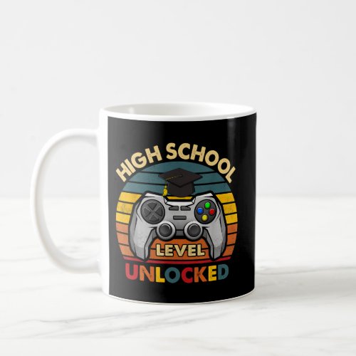 High School Level Unlocked Happy First Day Of High Coffee Mug