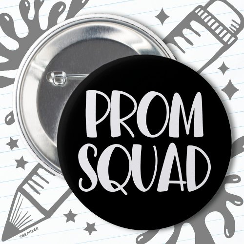 High School Prom Planning Junior Senior Prom Squad Button