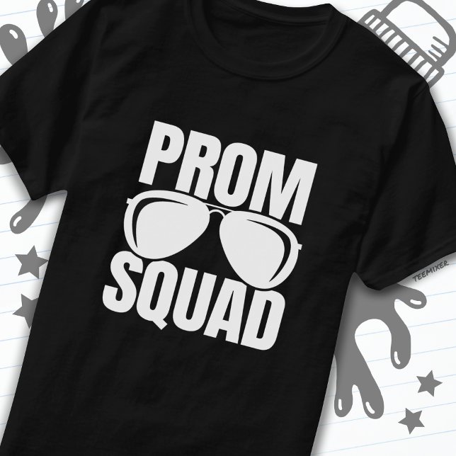 High School Prom Planning Junior Senior Prom Squad T-Shirt (Creator Uploaded)