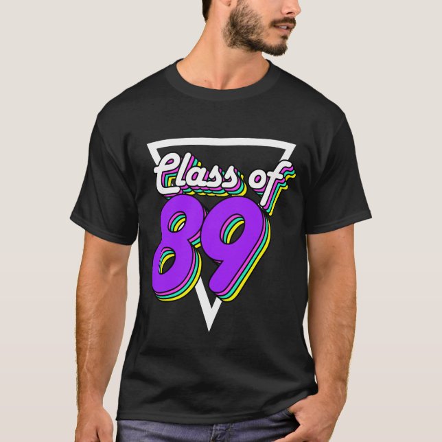 High School Reunion Class of 1989 89 30 Year Gift T-Shirt (Front)