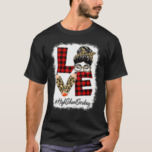 High School Secretary Love Messy Bun Leopard Back  T-Shirt