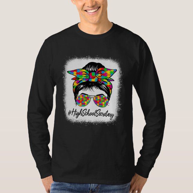High School Secretary Messy Bun Women Autism Aware T-Shirt (Front)